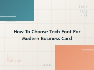 Tech-Forward Fonts for Modern Business Cards