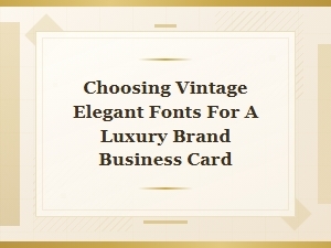 Crafting Luxury with Vintage Elegant Fonts
